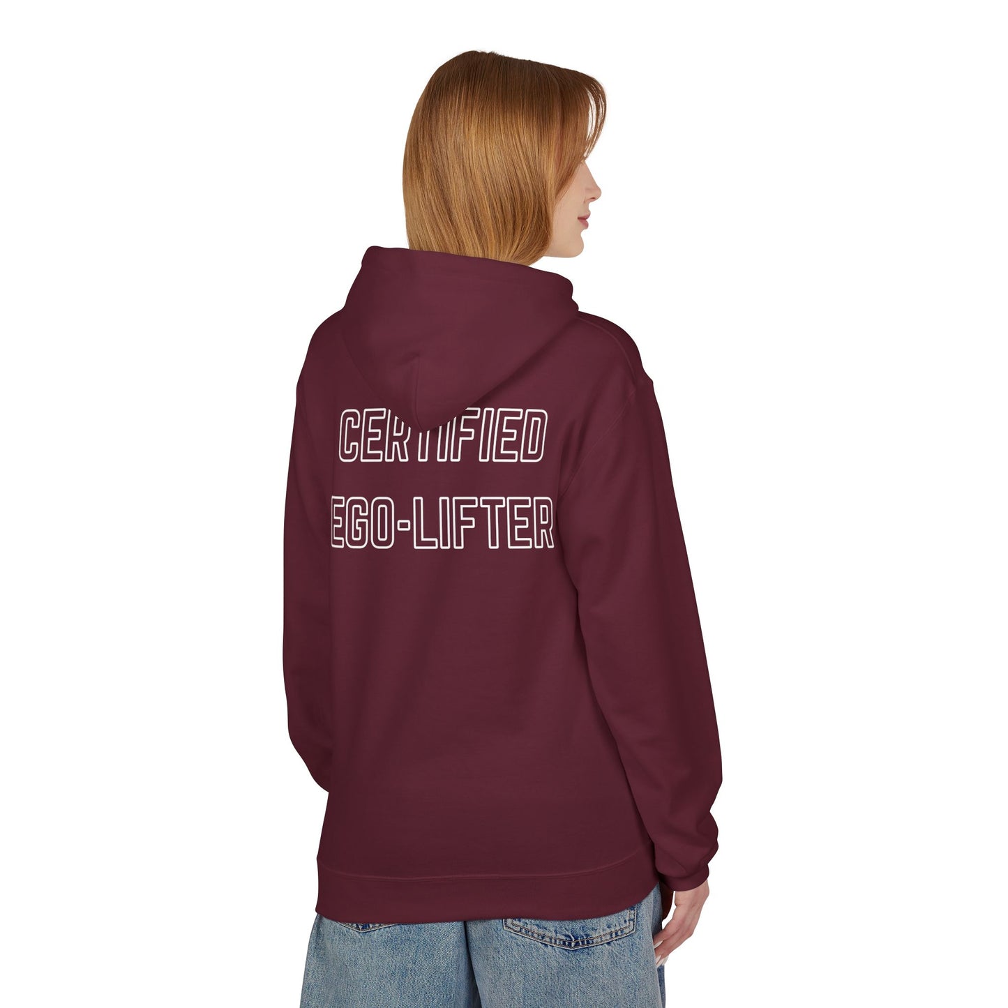 CERTIFIED EGO LIFTER Graphic Hoodie
