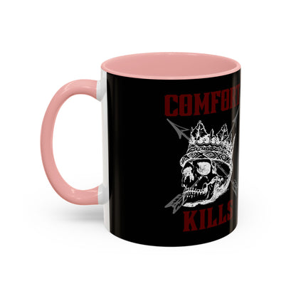 Comfort Kills Coffee Mug
