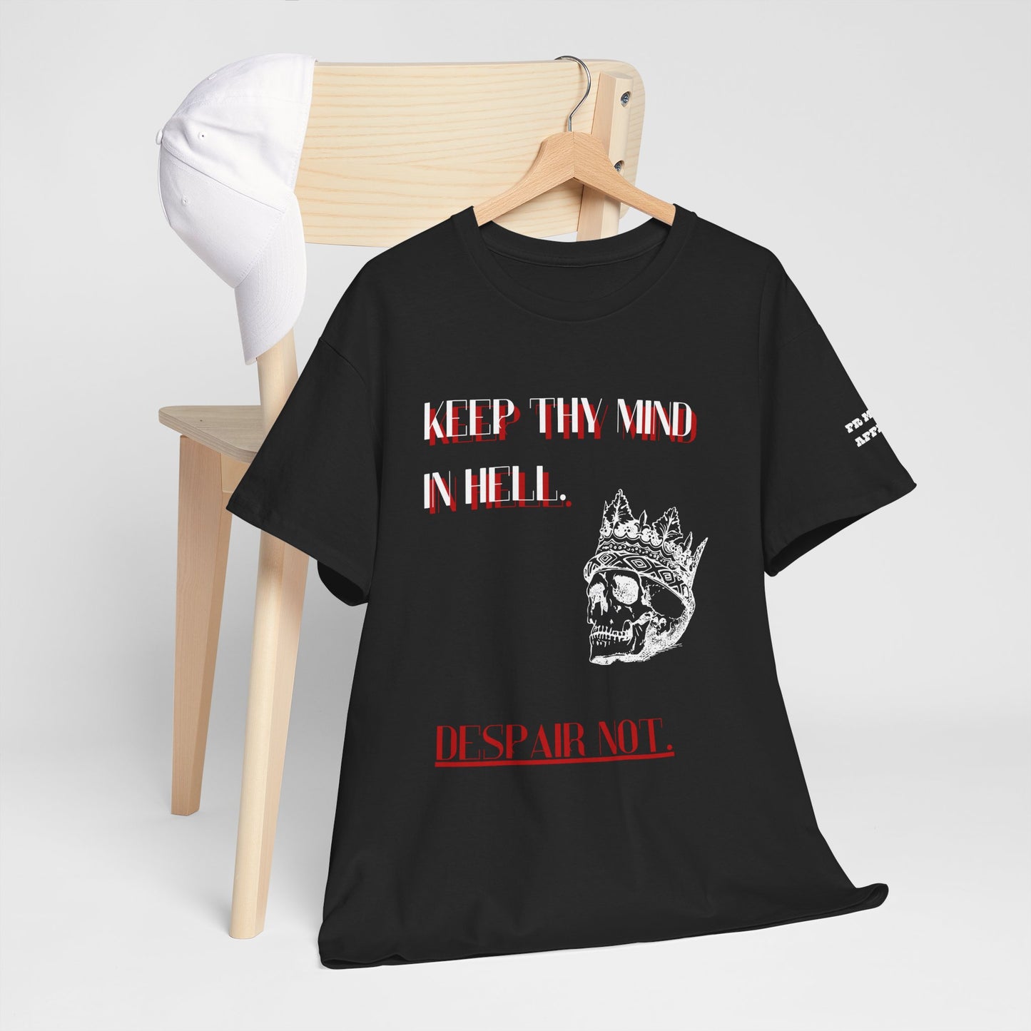 LIMITED EDITION KEEP THY MIND IN HELL Graphic Tee