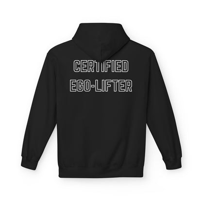 CERTIFIED EGO LIFTER Graphic Hoodie