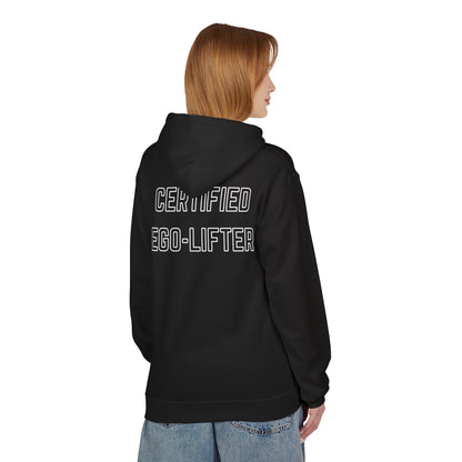 CERTIFIED EGO LIFTER Graphic Hoodie