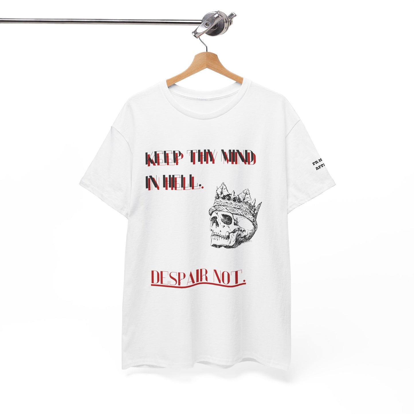 KEEP THY MIND IN HELL Graphic Tee