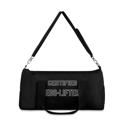 Certified Ego-Lifter Duffel Bag
